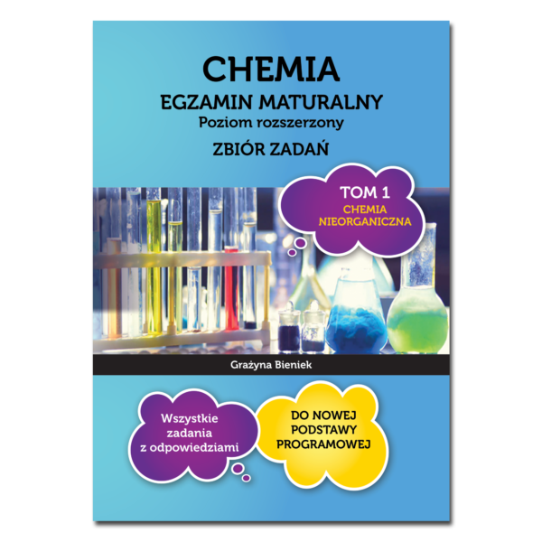 Chemia - egzamin maturalny. Tom 1 - chemia nieorganiczna. Grażyna Bieniek.